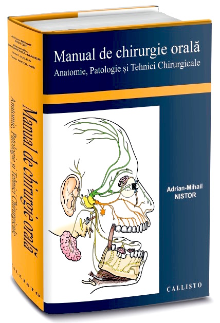 Adrian Mihail NISTOR - Manual de chirurgie orală